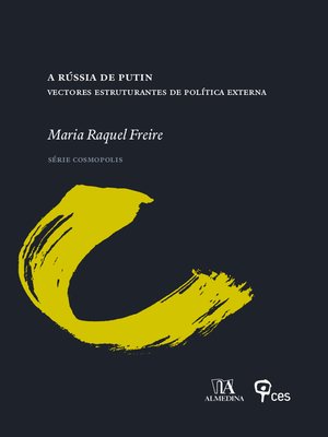 cover image of A Rússia de Putin—Vectores Estruturantes de Política Externa